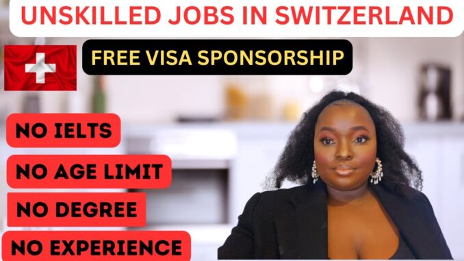 jobs-in-switzerland-with-visa-sponsorship-for-foreigners-2024